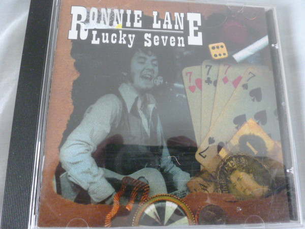 Ronnie Lane – Lucky Seven (1998