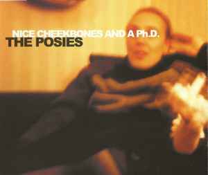 The Posies - Nice Cheekbones And A Ph.D.