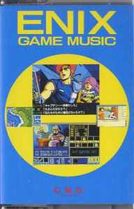 Enix Game Music = エニックス・ゲーム・ミュージック (1987, Cassette