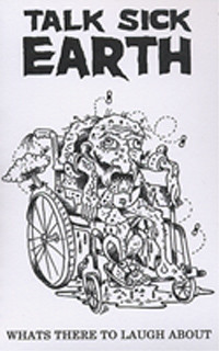 baixar álbum Talk Sick Earth - Whats There To Laugh About