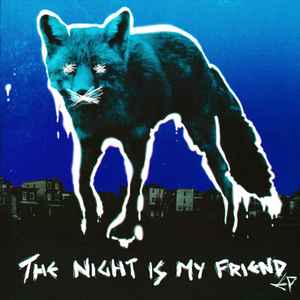 The Night Is My Friend EP - The Prodigy