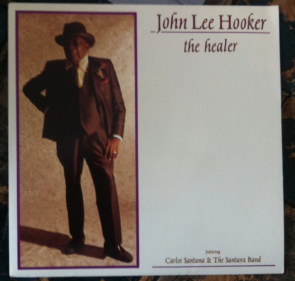 John Lee Hooker – The Healer (1990, Vinyl) - Discogs