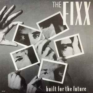 The Fixx - Built For The Future album cover