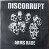 Discorrupt - Arms Race
