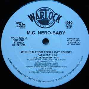 M.C. Nero-Baby – Where U From Fool? Dat Rouge! (1992, Vinyl) - Discogs