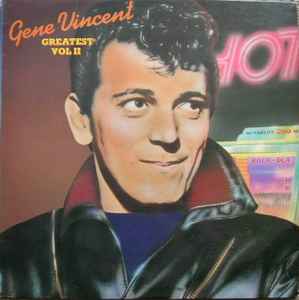 Gene Vincent - Gene Vincent Greatest Vol. II