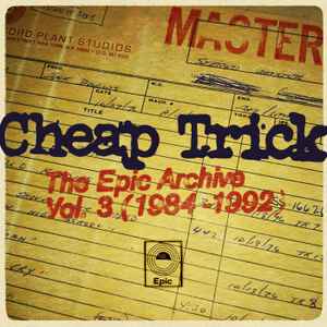 Cheap Trick - The Epic Archive, Vol. 3 (1984-1992) album cover