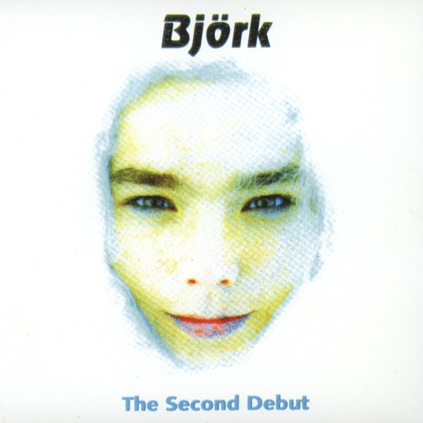 Björk – The Second Debut (CD) - Discogs