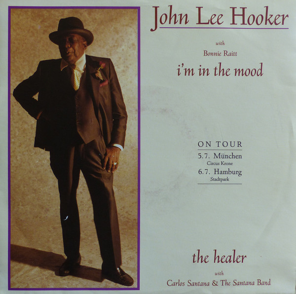 lataa albumi Download John Lee Hooker With Bonnie Raitt John Lee Hooker With Carlos Santana & The Santana Band - Im In The Mood The Healer album