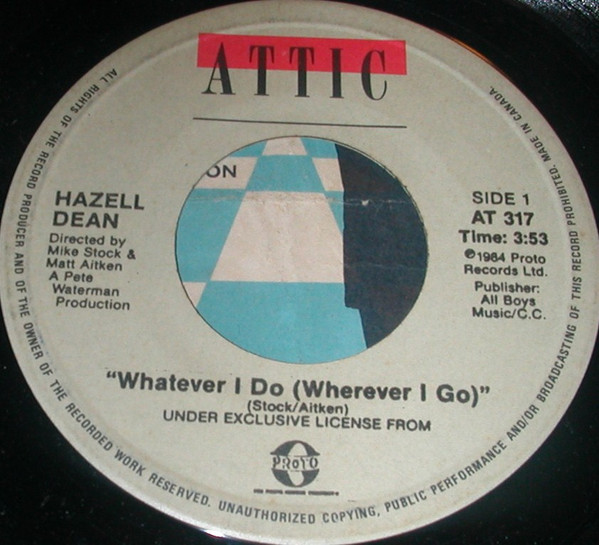 Hazell Dean - Whatever I Do (Wherever I Go) | Releases | Discogs