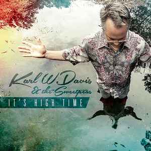 Karl W. Davis & The Sweetpeas - It's High Time album cover