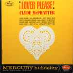 MUSIC OF ALL TYPES / CLYDE MCPHATTER-LOVER PLEASE