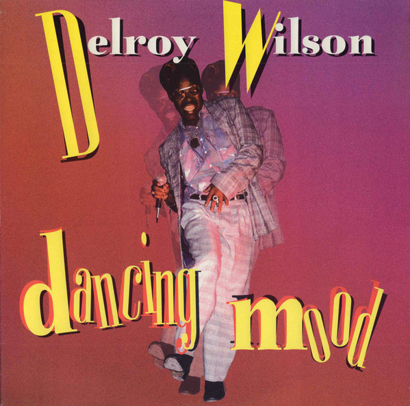 Delroy Wilson – Dancing Mood (Red Label, Vinyl) - Discogs