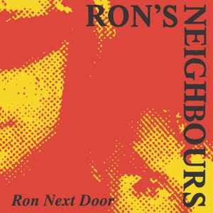Ron's Neighbours - Ron Next Door album cover