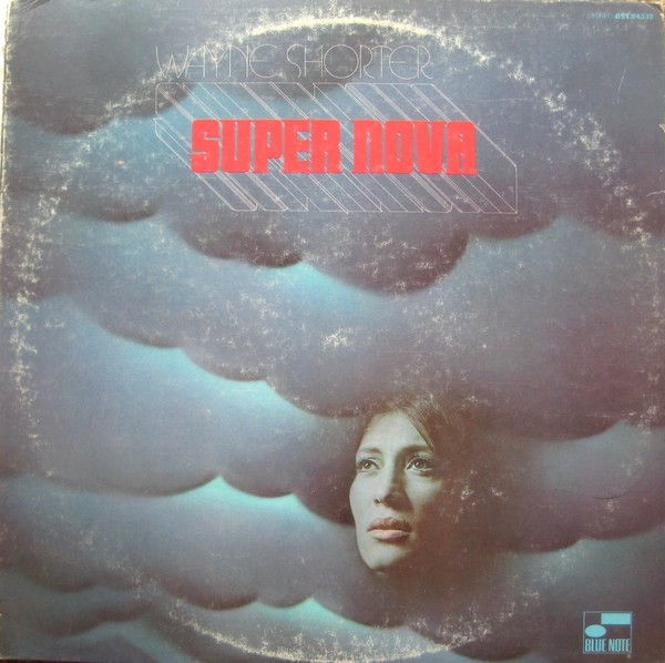 Wayne Shorter - Super Nova | Releases | Discogs