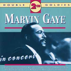 Marvin Gaye – In Concert (1994, CD) - Discogs