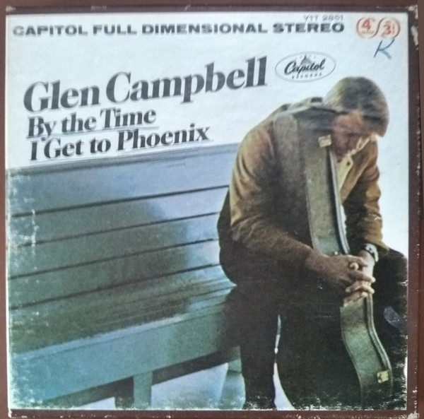 Glen Campbell - By The Time I Get To Phoenix | Releases | Discogs