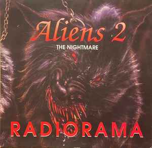 Radiorama - Aliens 2 (The Nightmare) album cover
