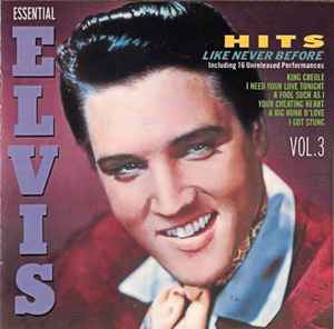 Elvis Presley - Hits Like Never Before (Essential Elvis Vol.3) album cover