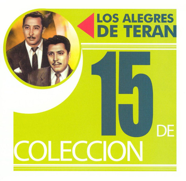 télécharger l'album Los Alegres De Terán - 15 De Coleccion