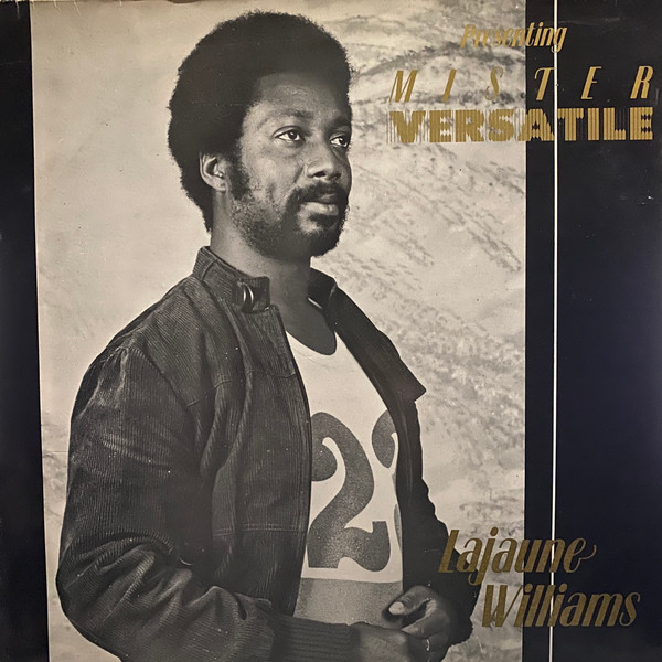 Lajaune Williams - Presenting Mister Versatile | Releases | Discogs