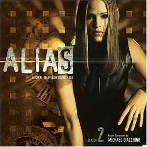 Michael Giacchino - Alias Original Television Soundtrack Season 2 album cover