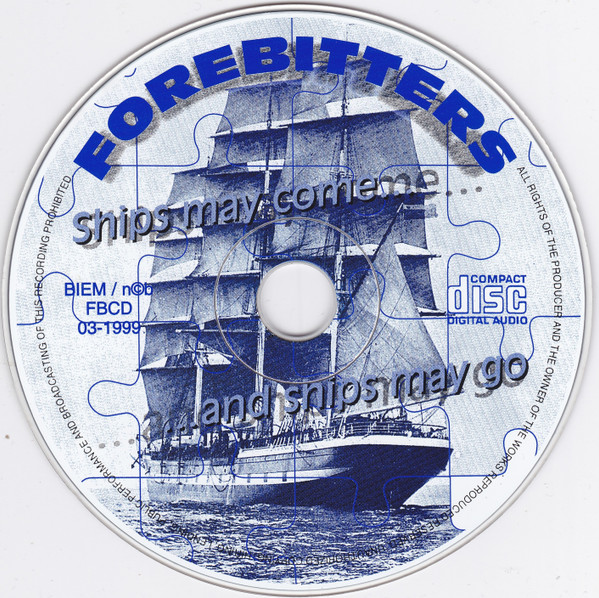 last ned album Forebitters - Ships May Come Ships May Go