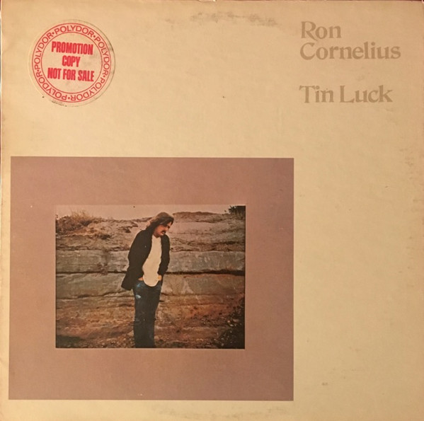 Ron Cornelius – Tin Luck (1972, Vinyl) - Discogs
