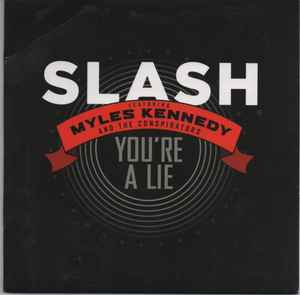 Slash (3) - You're A Lie