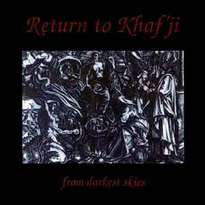 Return To Khaf'ji - From Darkest Skies