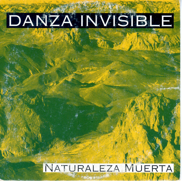 descargar álbum Danza Invisible - Naturaleza Muerta