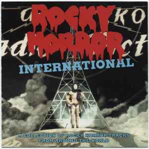 Various - Rocky Horror International (A Collection Of Rocky Horror Tracks From Around The World) album cover