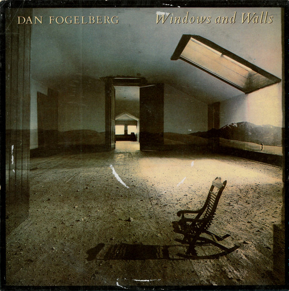 Dan Fogelberg – Windows And Walls (1984