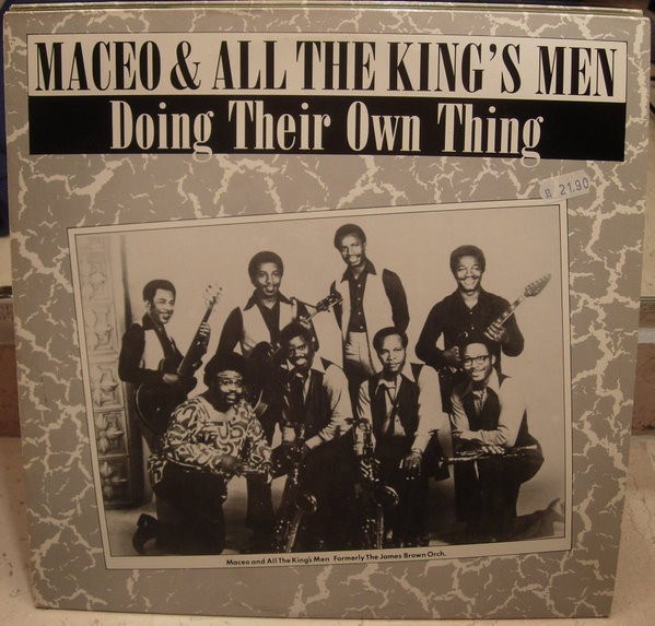 Maceo & All The King's Men – Doing Their Own Thing (1988, Vinyl 