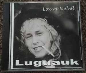Lauri Nebel - Luguauk album cover