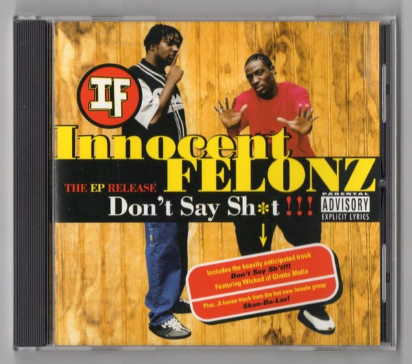 baixar álbum Innocent Felonz - Dont Say Sht