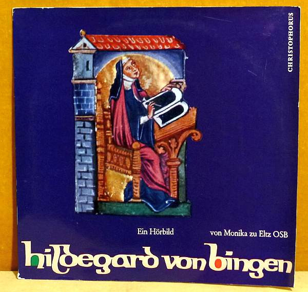 Album herunterladen Hildegard Von Bingen, Monika Zu Eltz OSB - Hildegard Von Bingen Ein Hörbild