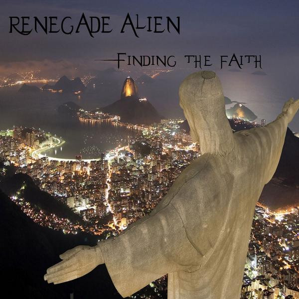 télécharger l'album Renegade Alien - Finding The Faith