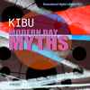 Kibu - Modern Day Myths (Remastered Digital Edition 2021)