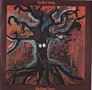 Perfect Body - Melting Trees album cover