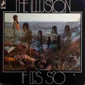 If It's So - The Illusion