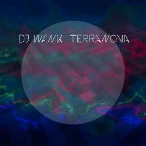 DJ Wank - Terranova album cover