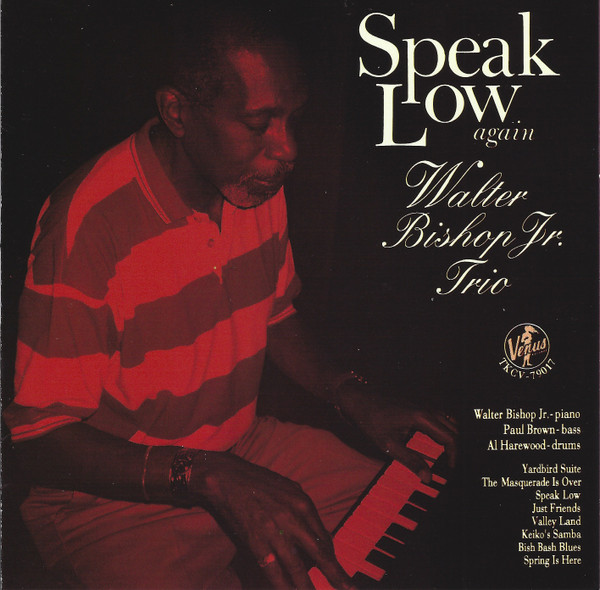 Walter Bishop Jr. Trio - Speak Low Again | Releases | Discogs