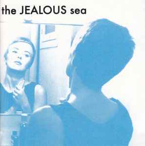 The Jealous Sea - (I Won't) Hold My Breath