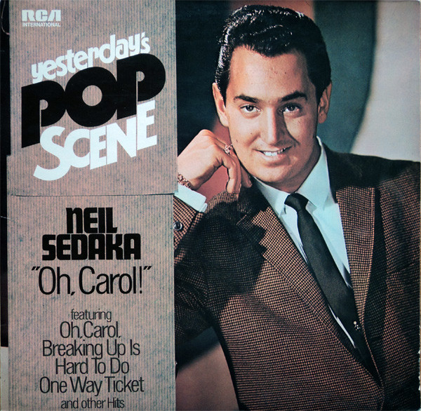 descargar álbum Neil Sedaka - Yesterdays Pop Scene Oh Carol