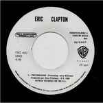 ERIC CLAPTON "PRETENDING / BEFORE YOU ACCUSE ME" 1989 JAPAN  PROMOTIONAL PRS-2085