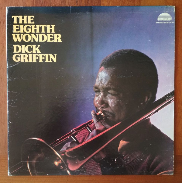 Dick Griffin – The Eighth Wonder (1974, Vinyl) - Discogs