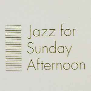 Jazz for Sunday Afternoon