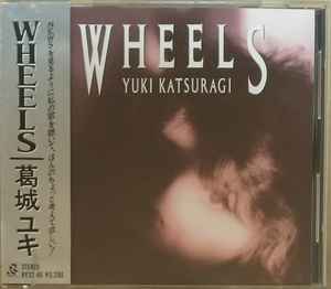 Yuki Katsuragi - Wheels album cover