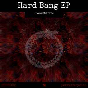 Grooveterror -  Hard Bang EP  album cover